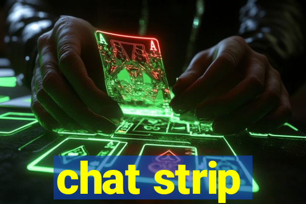 chat strip