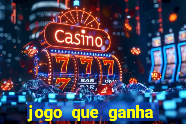 jogo que ganha dinheiro sem depositar nada