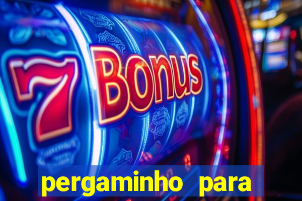 pergaminho para escrever dentro