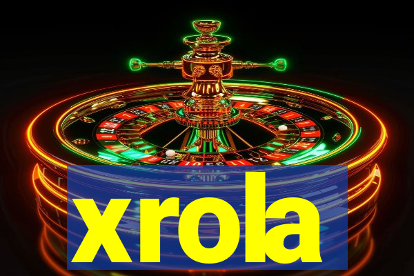 xrola