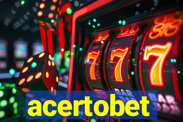 acertobet