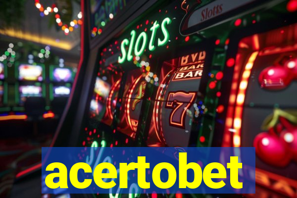 acertobet