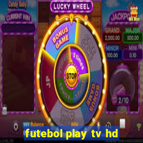 futebol play tv hd