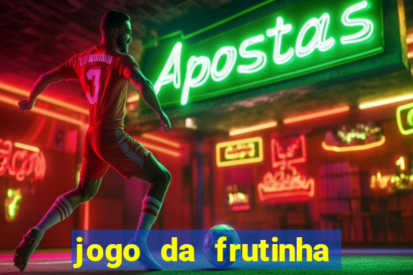 jogo da frutinha paga mesmo