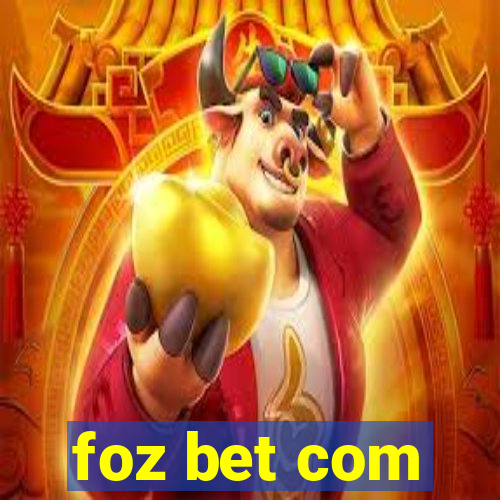 foz bet com