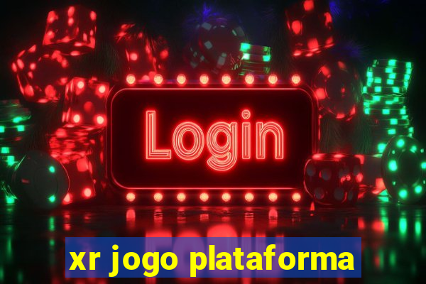 xr jogo plataforma