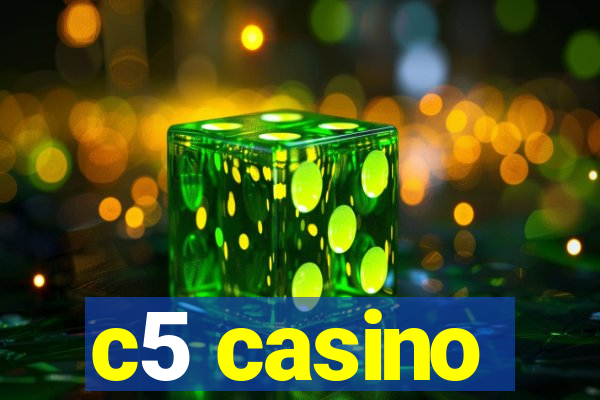 c5 casino