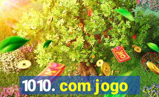 1010. com jogo