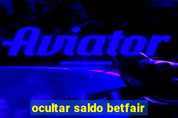 ocultar saldo betfair