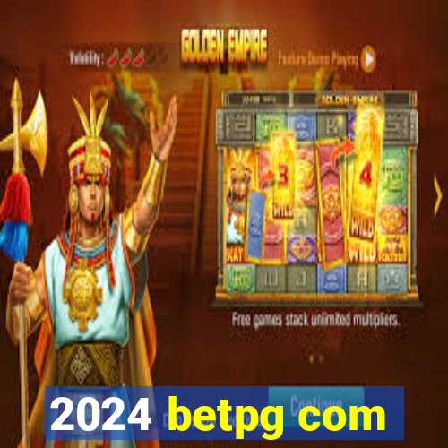 2024 betpg com