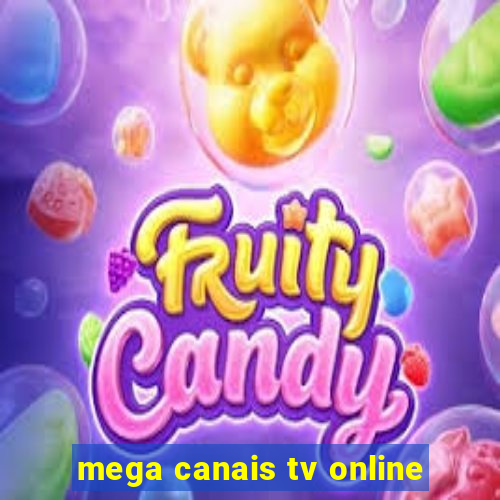 mega canais tv online