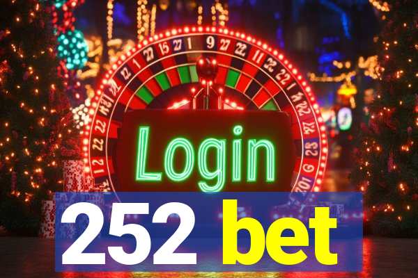 252 bet