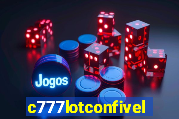 c777lotconfivel