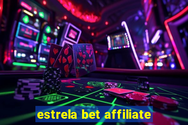 estrela bet affiliate