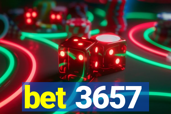 bet 3657