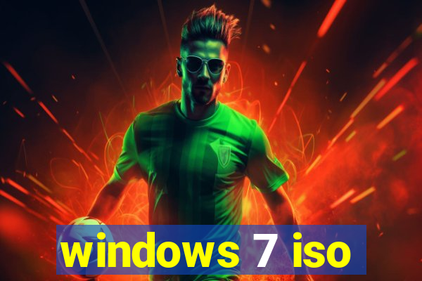 windows 7 iso