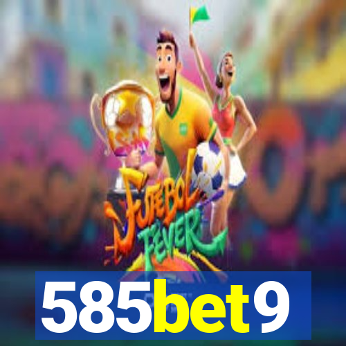 585bet9