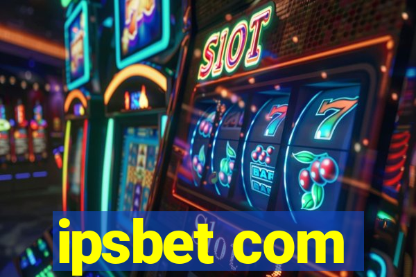 ipsbet com