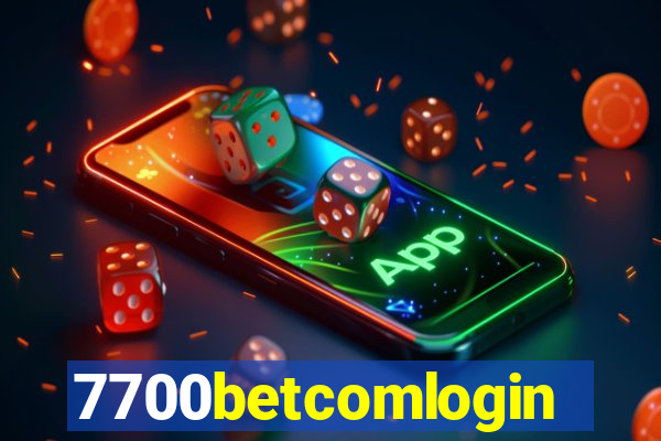 7700betcomlogin