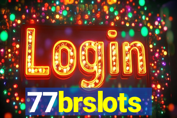 77brslots