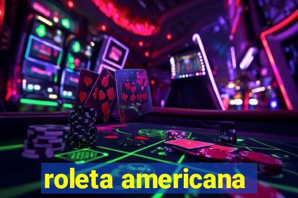 roleta americana