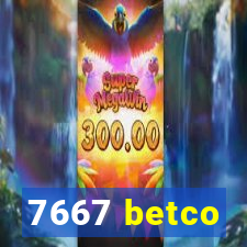 7667 betco