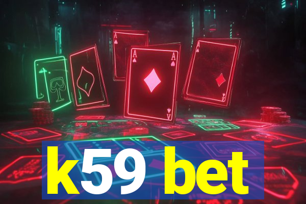 k59 bet