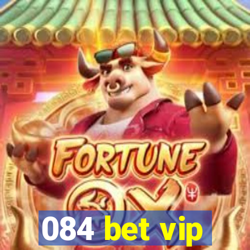 084 bet vip