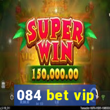 084 bet vip