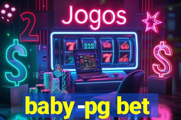 baby-pg bet