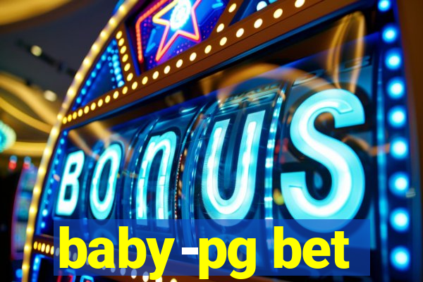 baby-pg bet