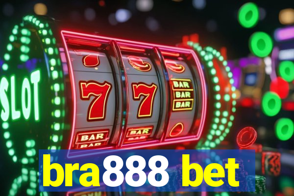 bra888 bet