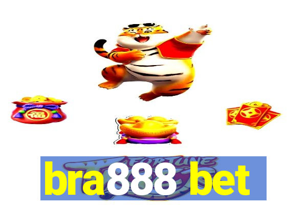 bra888 bet