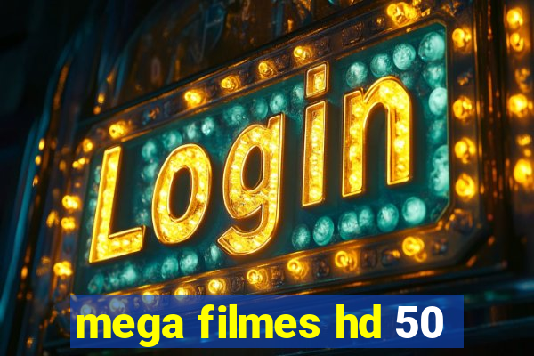 mega filmes hd 50