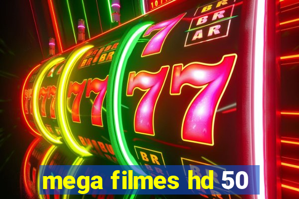 mega filmes hd 50