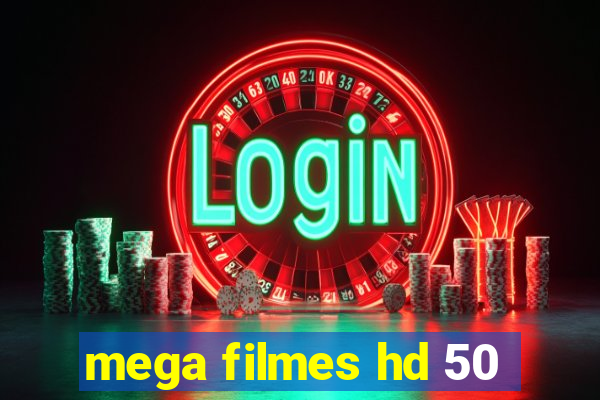 mega filmes hd 50