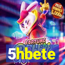 5hbete