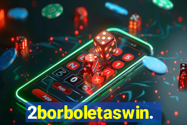 2borboletaswin.com