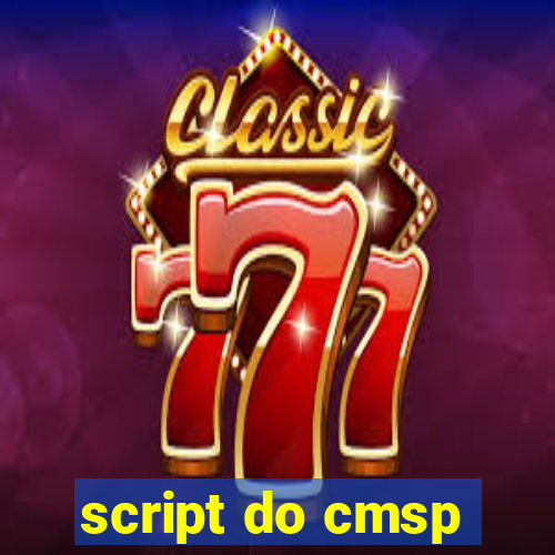 script do cmsp