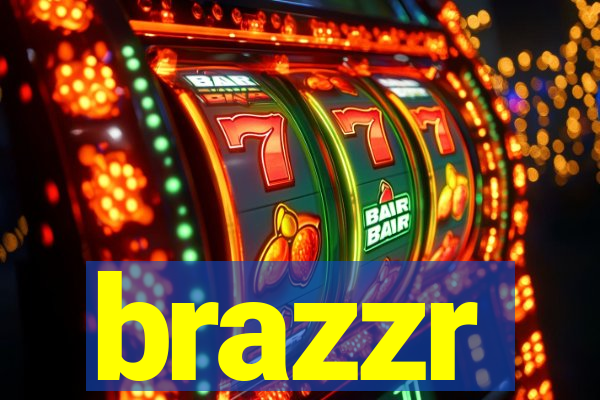 brazzr