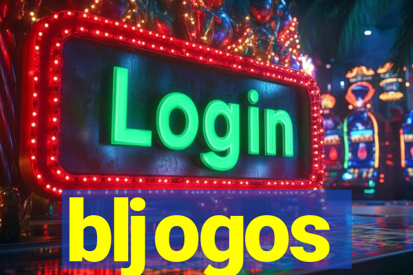 bljogos