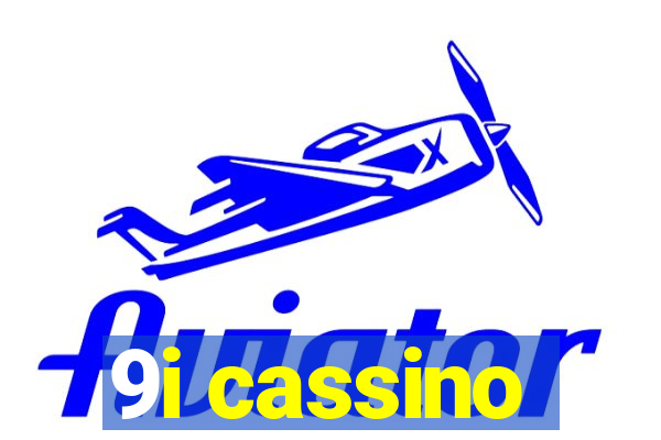 9i cassino