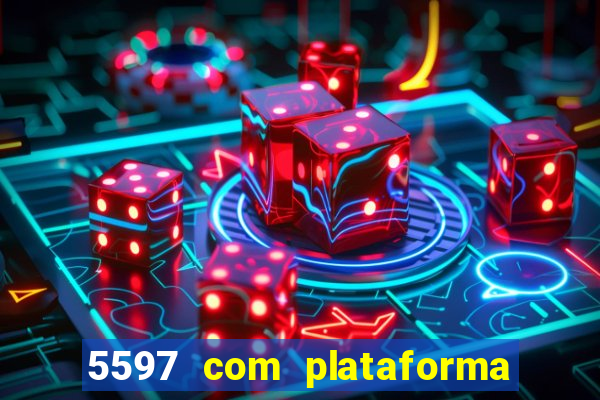 5597 com plataforma de jogos