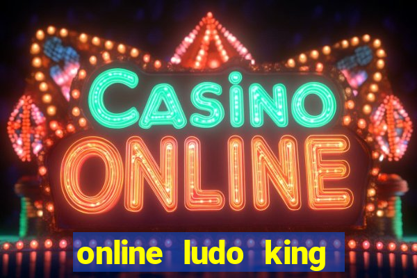 online ludo king cash game