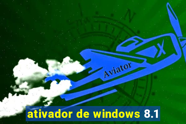 ativador de windows 8.1