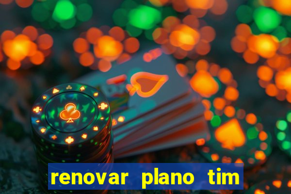 renovar plano tim beta por sms