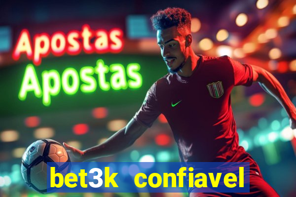 bet3k  confiavel