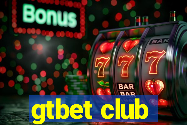 gtbet club