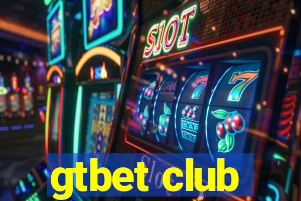 gtbet club