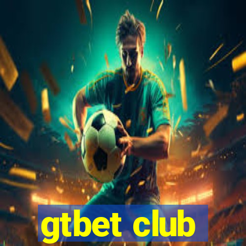 gtbet club